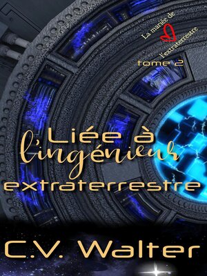 cover image of Liée à l'ingénieur extraterrestre